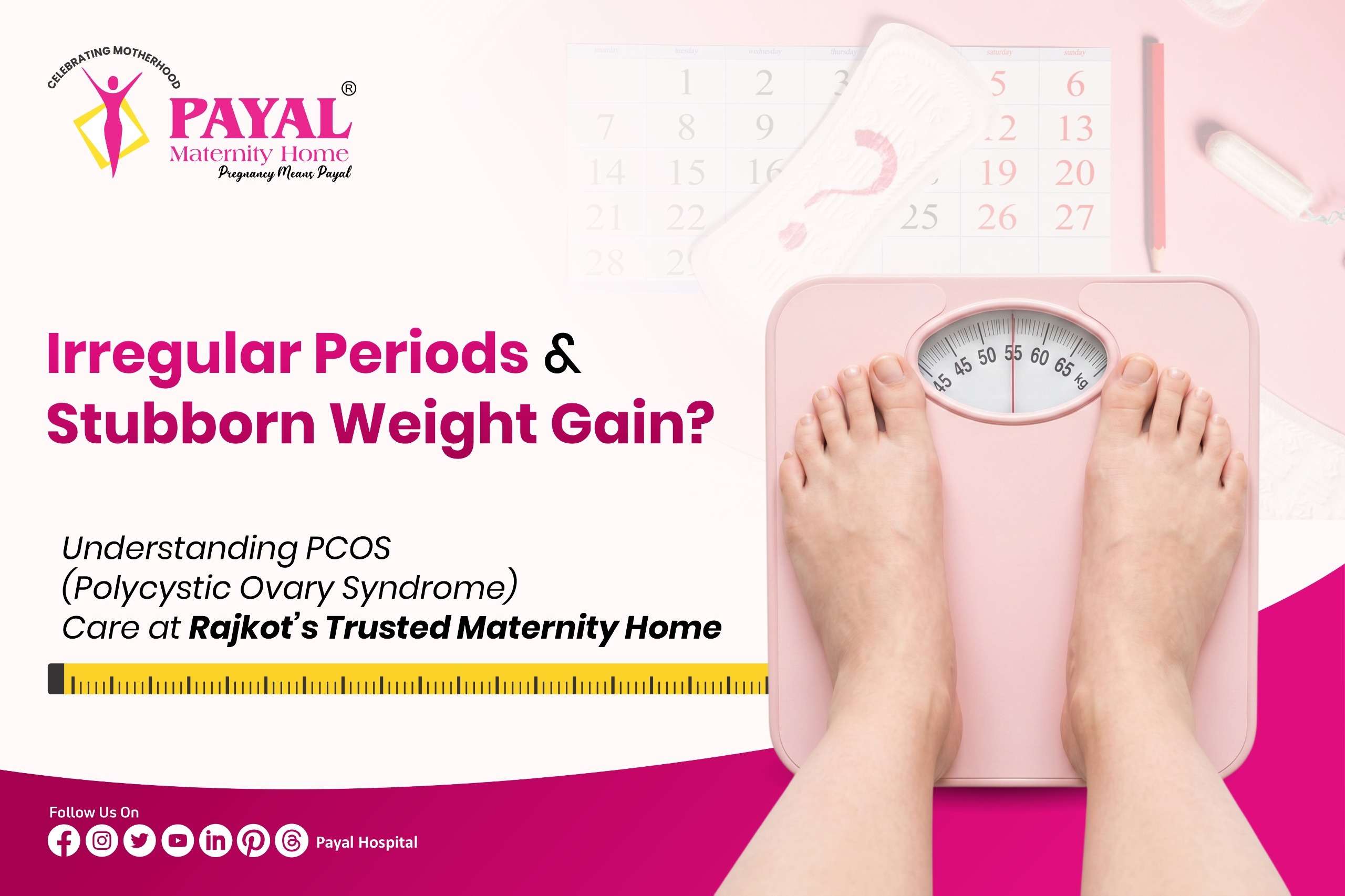 Irregular Periods & Stubborn Weight Gain?  Understanding PCOS (Polycystic Ovary Syndrome)Care at Rajkot&rsquo;s Trusted Maternity Home