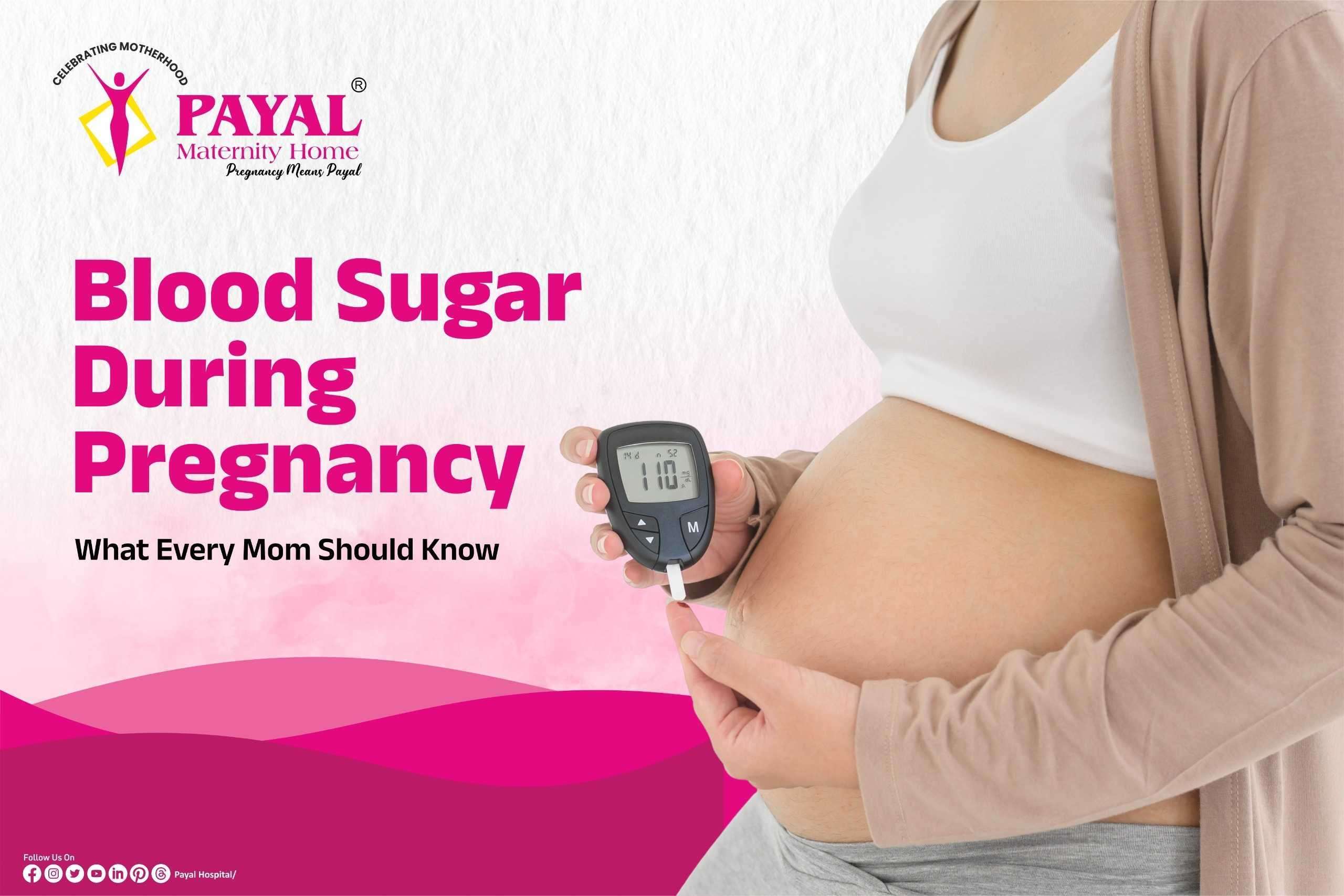 Blood Sugar During Pregnancy - What Every Mom Should Know