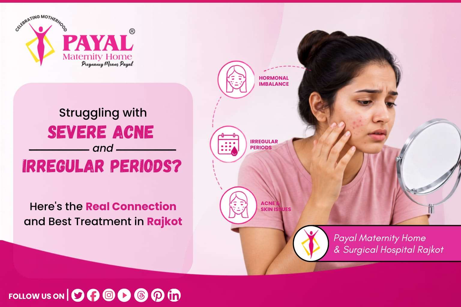 Struggling with Severe Acne and Irregular Periods? Here&rsquo;s the Real Connection and Best Treatment in Rajkot