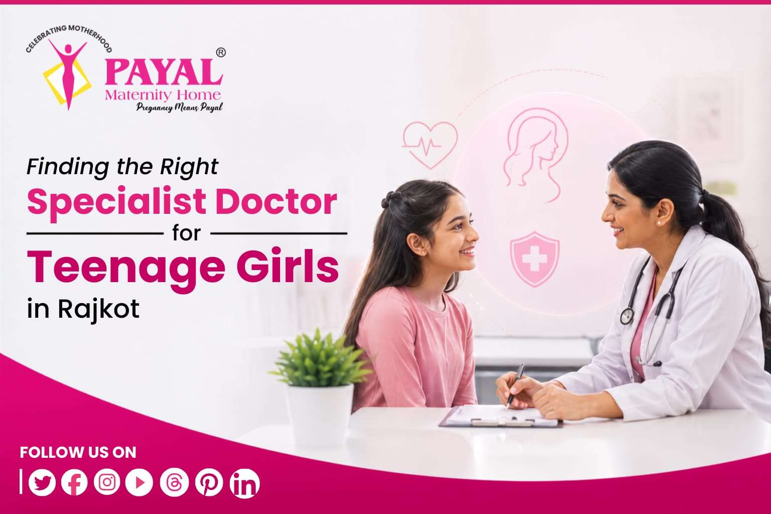 Finding the Right Specialist Doctor for Teenage Girls in Rajkot