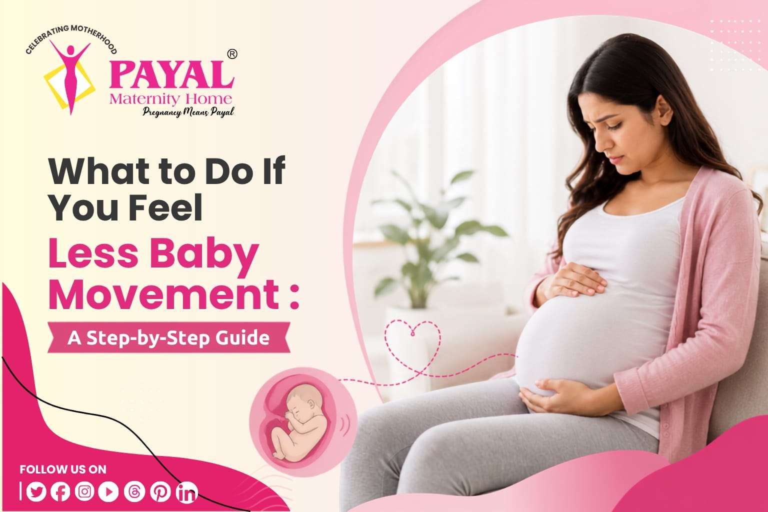 What to Do If You Feel Less Baby Movement: A Step-by-Step Guide