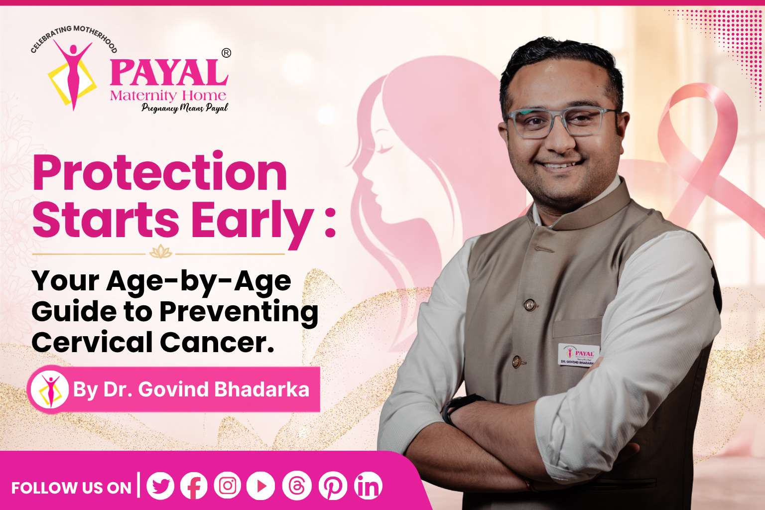 Protection Starts Early: Your Age-by-Age Guide to Preventing Cervical Cancer
