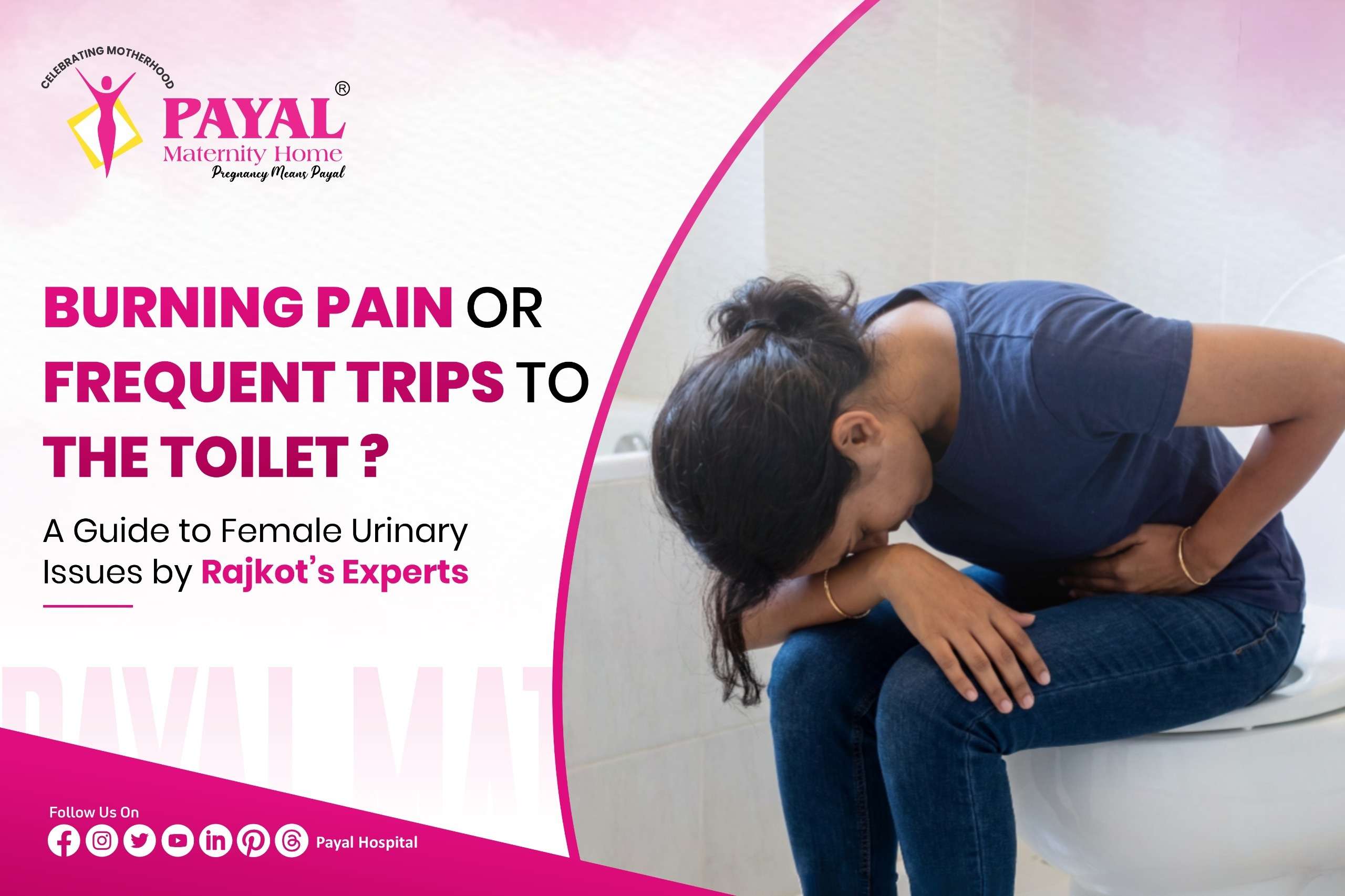 Burning Urination in Women Frequent Urination Treatment Urinary Incontinence Rajkot UTI Treatment Rajkot Pelvic Organ Prolapse Rajkot